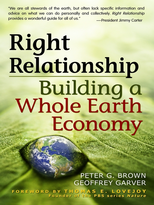 Right Relationship Building a Whole Earth Economy